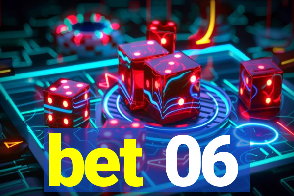 bet 06